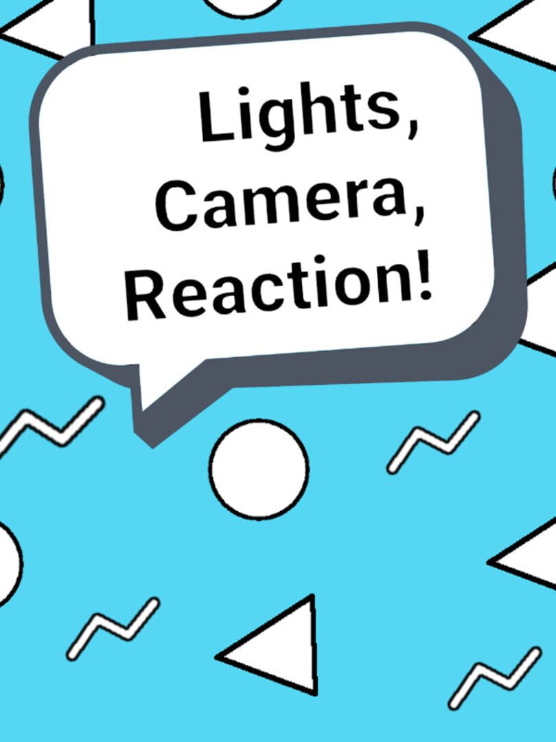 Couverture de Lights, Camera, Reaction!