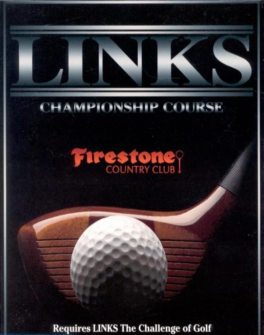Capa de Links: Championship Course - Firestone Country Club