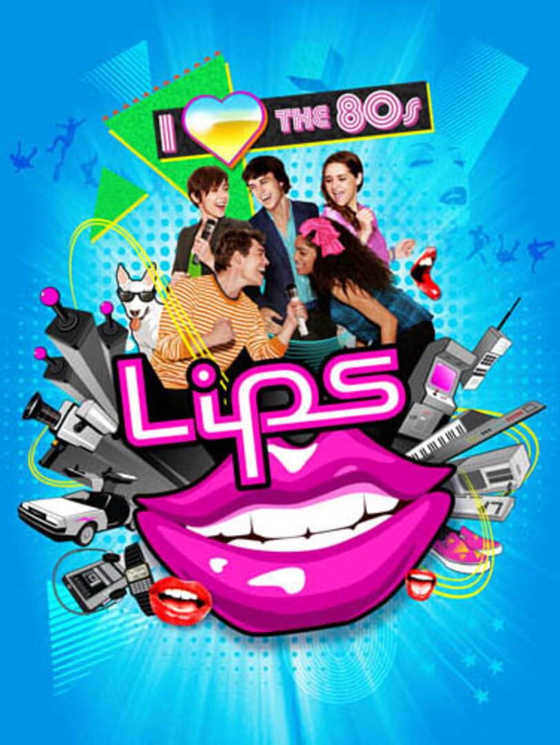 Couverture de Lips: I Love the 80's