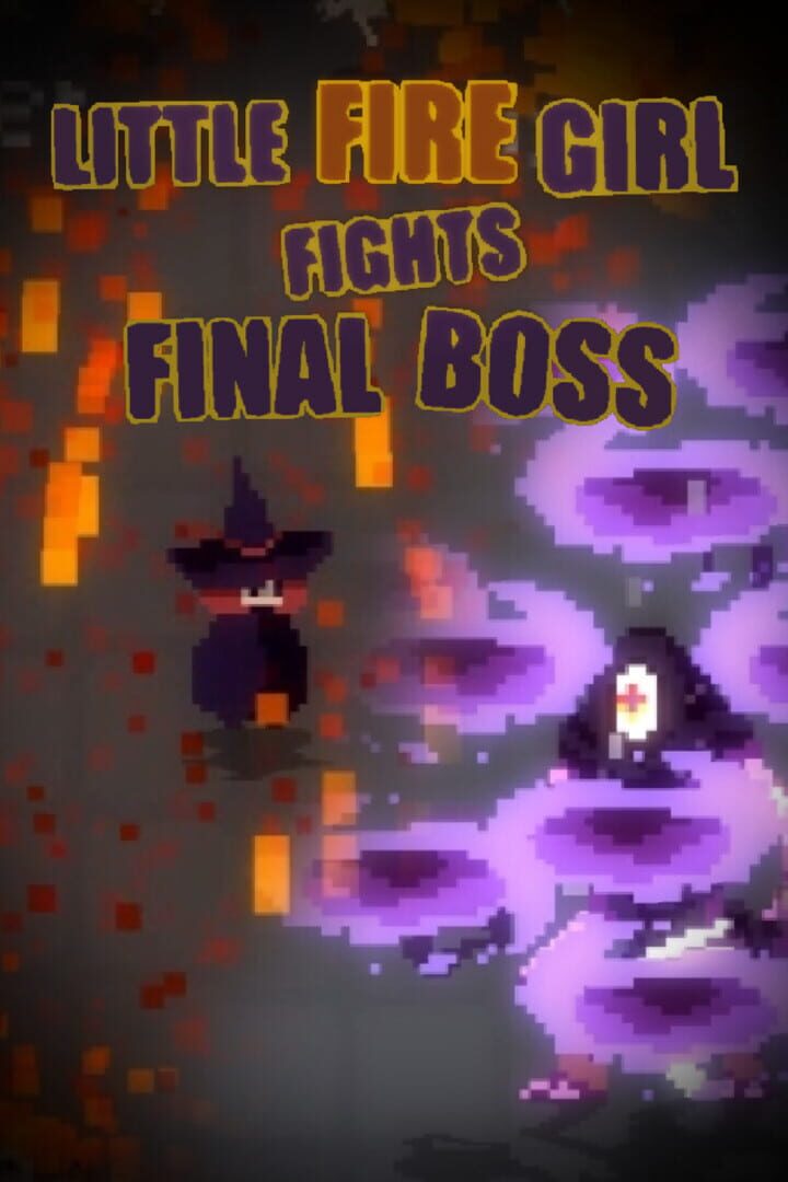 Couverture de Little Fire Girl Fights Final Boss