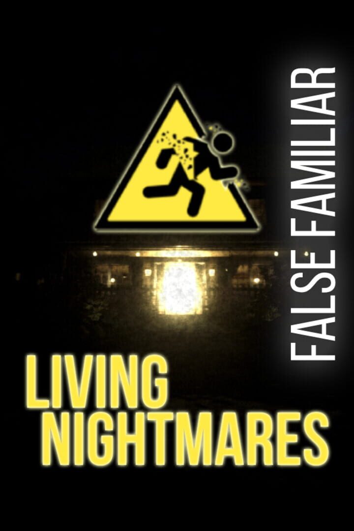 Couverture de Living Nightmares: False Familiar
