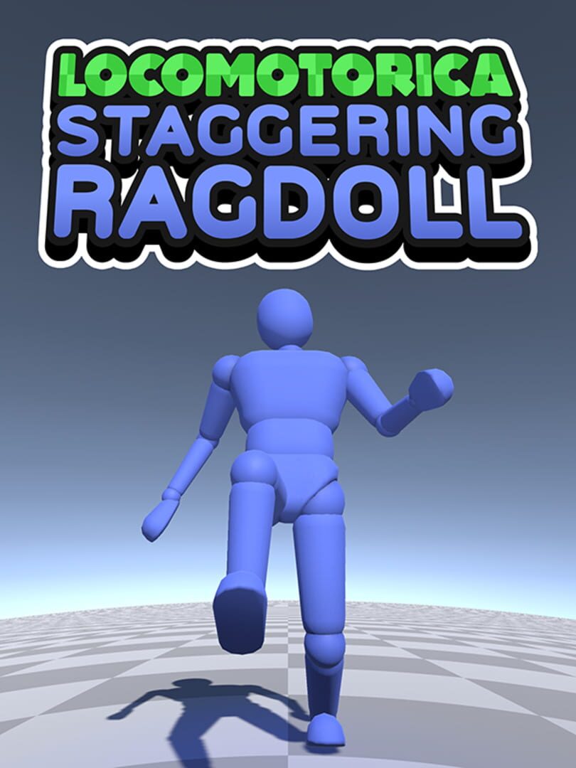 Locomotorica: Staggering Ragdoll Cover