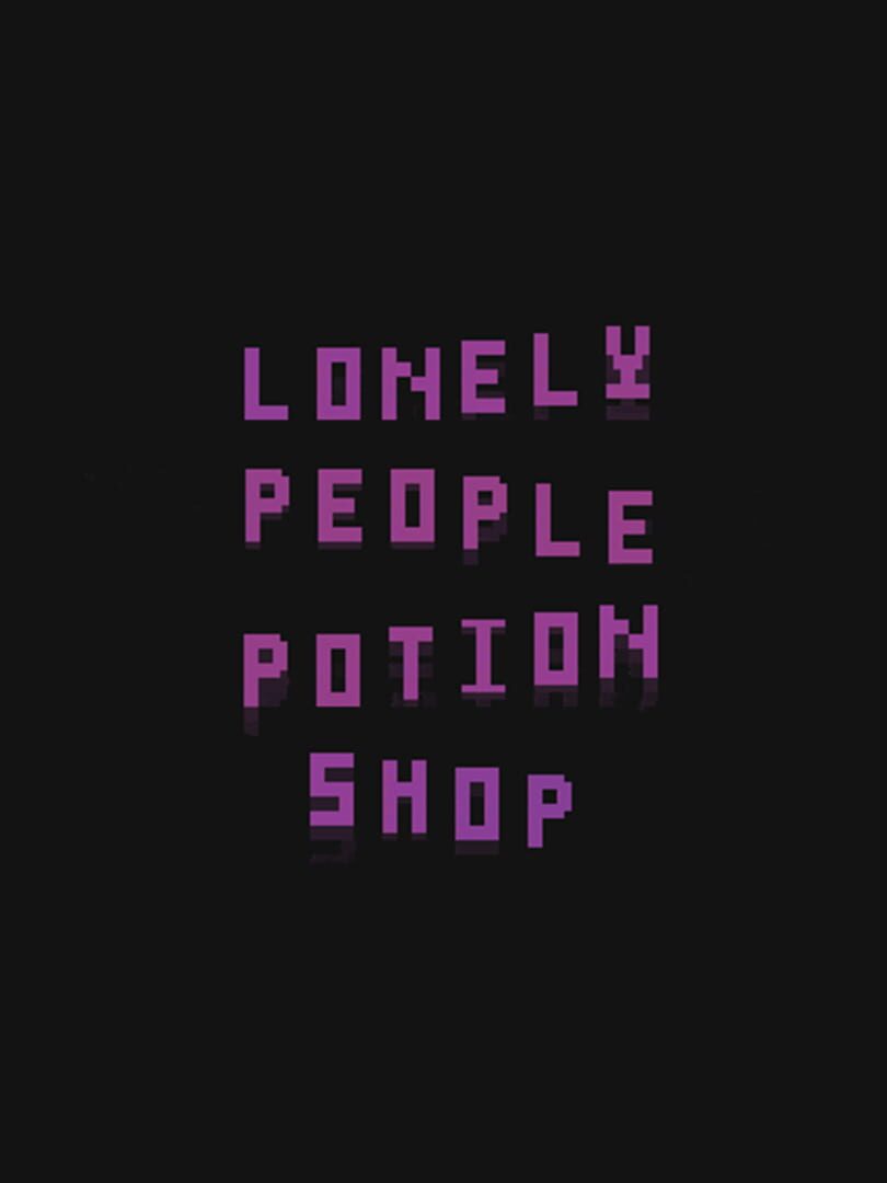 Lonely People Potion Shop カバー