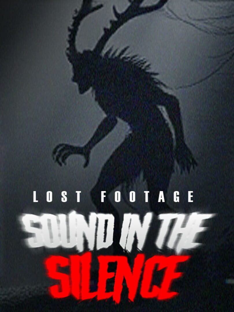 Lost Footage: Sound In The Silence Kapağı