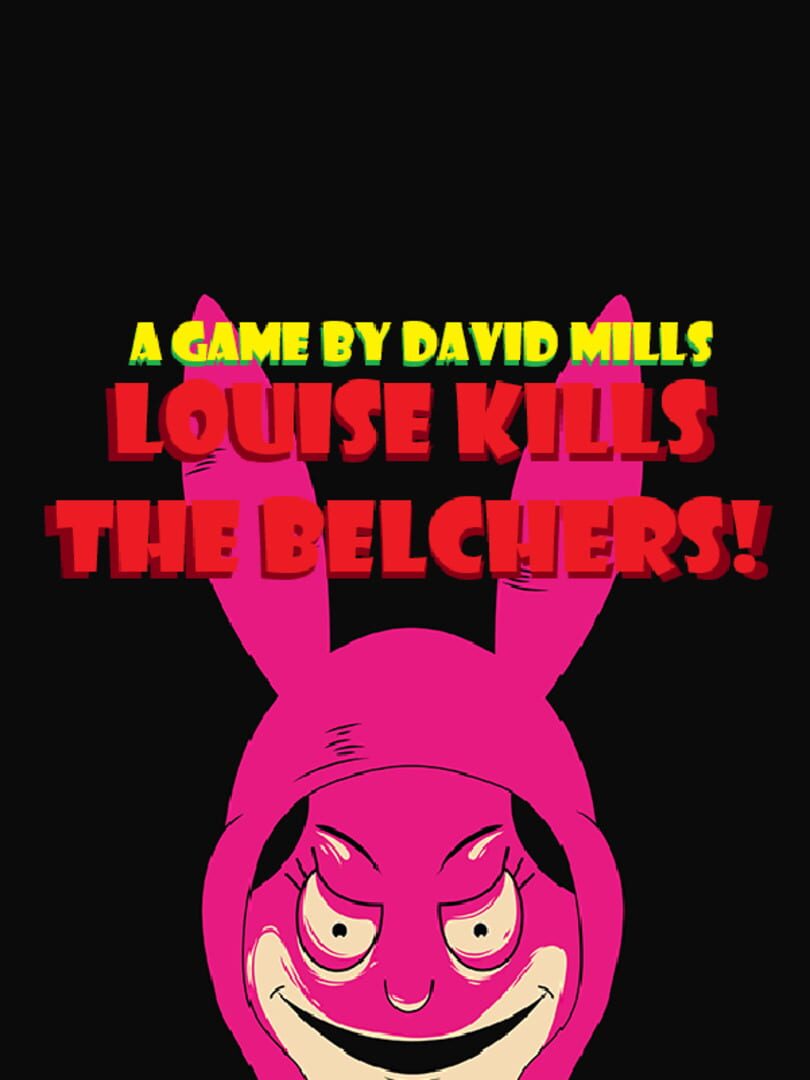 Couverture de Louise Kills The Belchers!