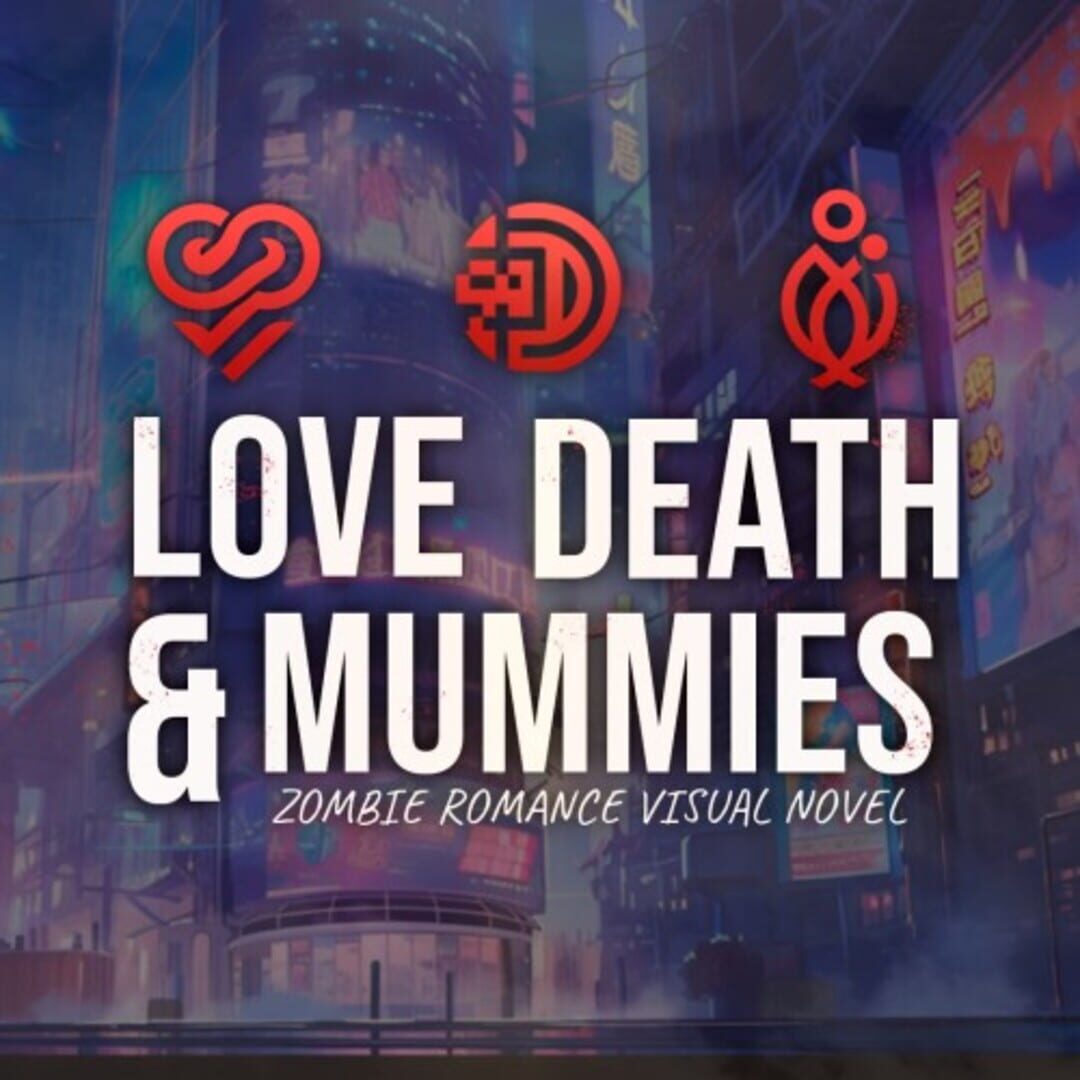 Love, Death & Mummies: Zombie Romance Visual Novel Cover