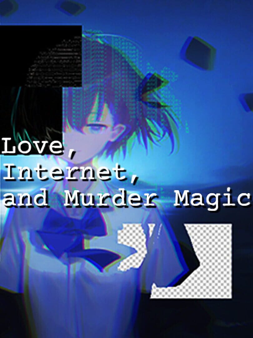 Capa de Love, Internet, and Murder Magic