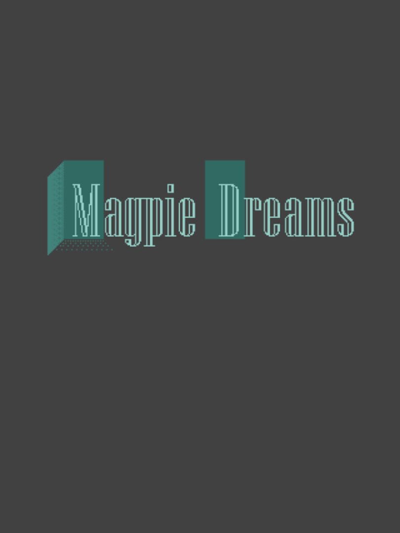 Magpie Dreams Kapağı