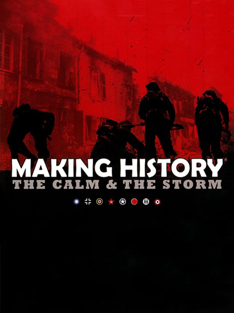 Copertina di Making History: The Calm & The Storm