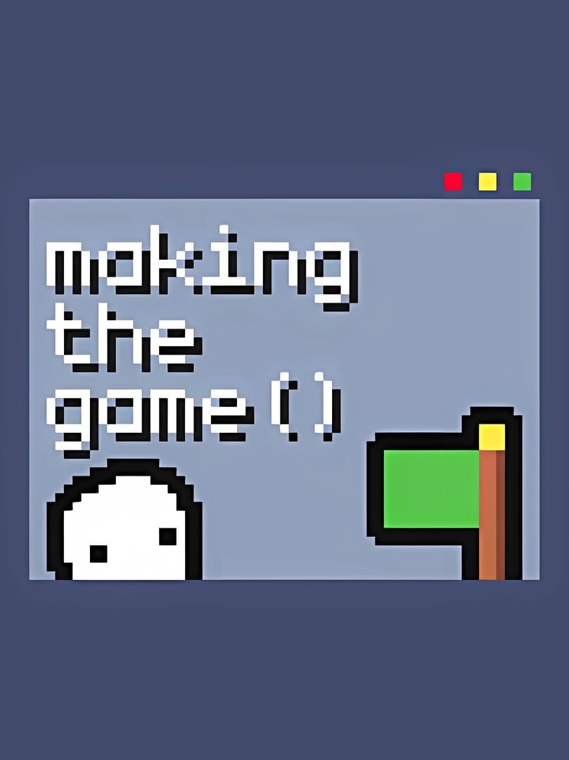 Making the Game カバー