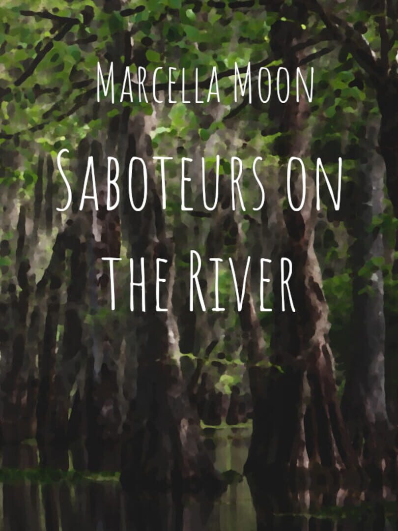 Marcella Moon: Saboteurs on the River Cover