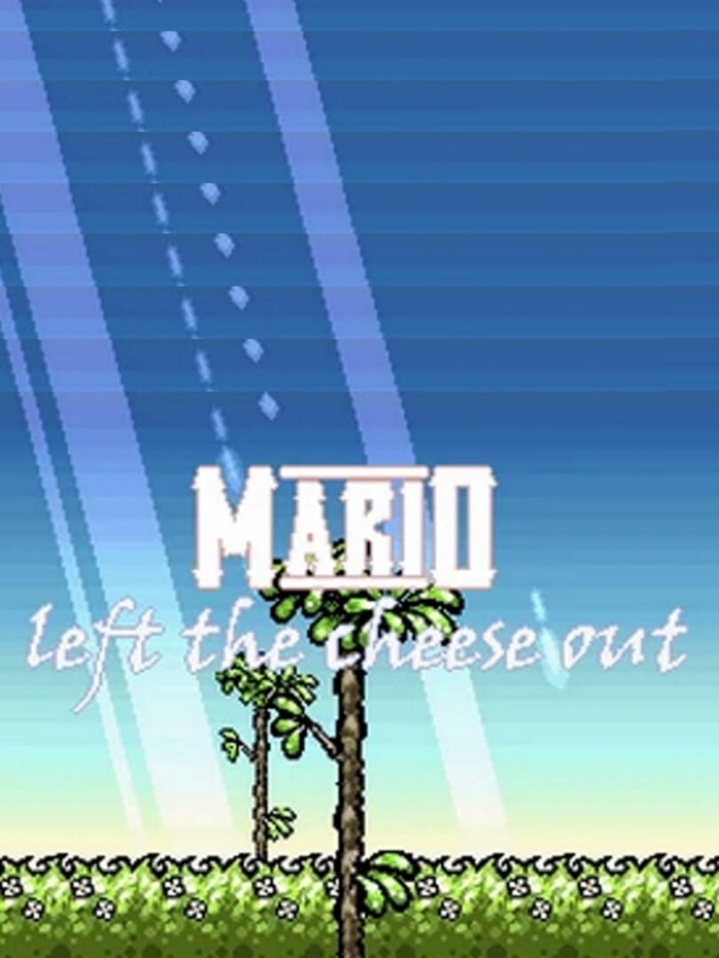 Copertina di Mario Left the Cheese Out