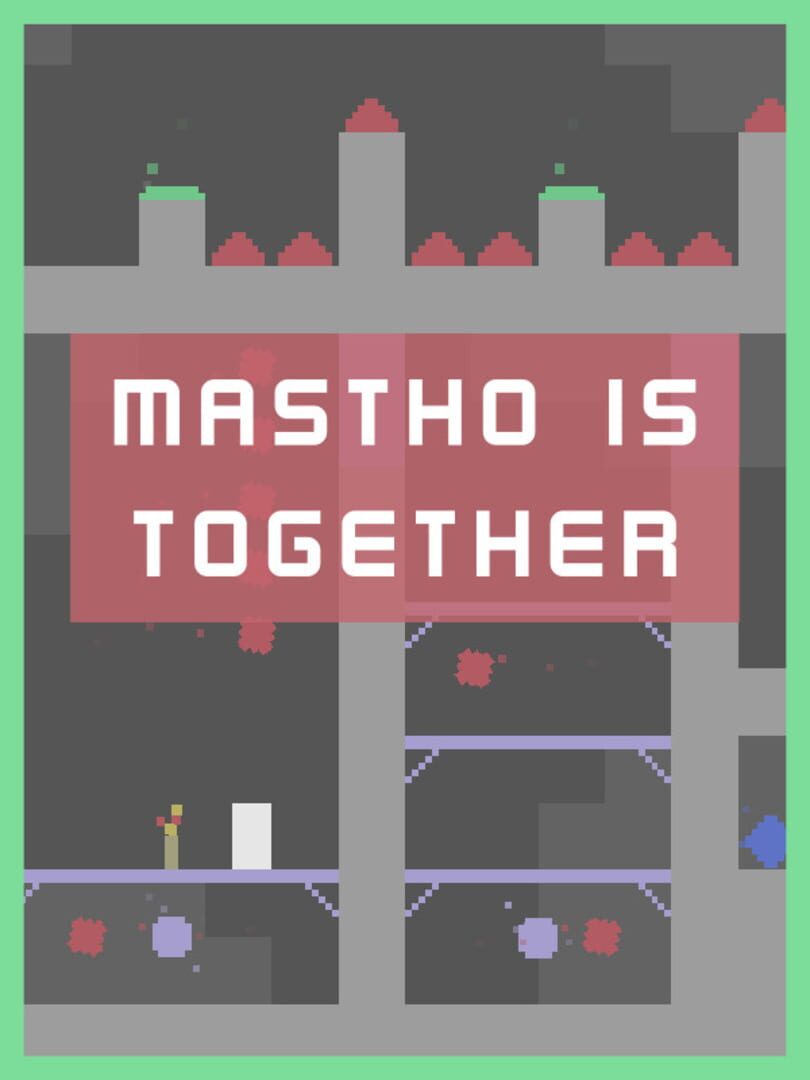 Couverture de Mastho is Together