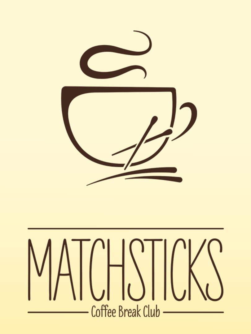 Couverture de Matchsticks: Coffee Break Club