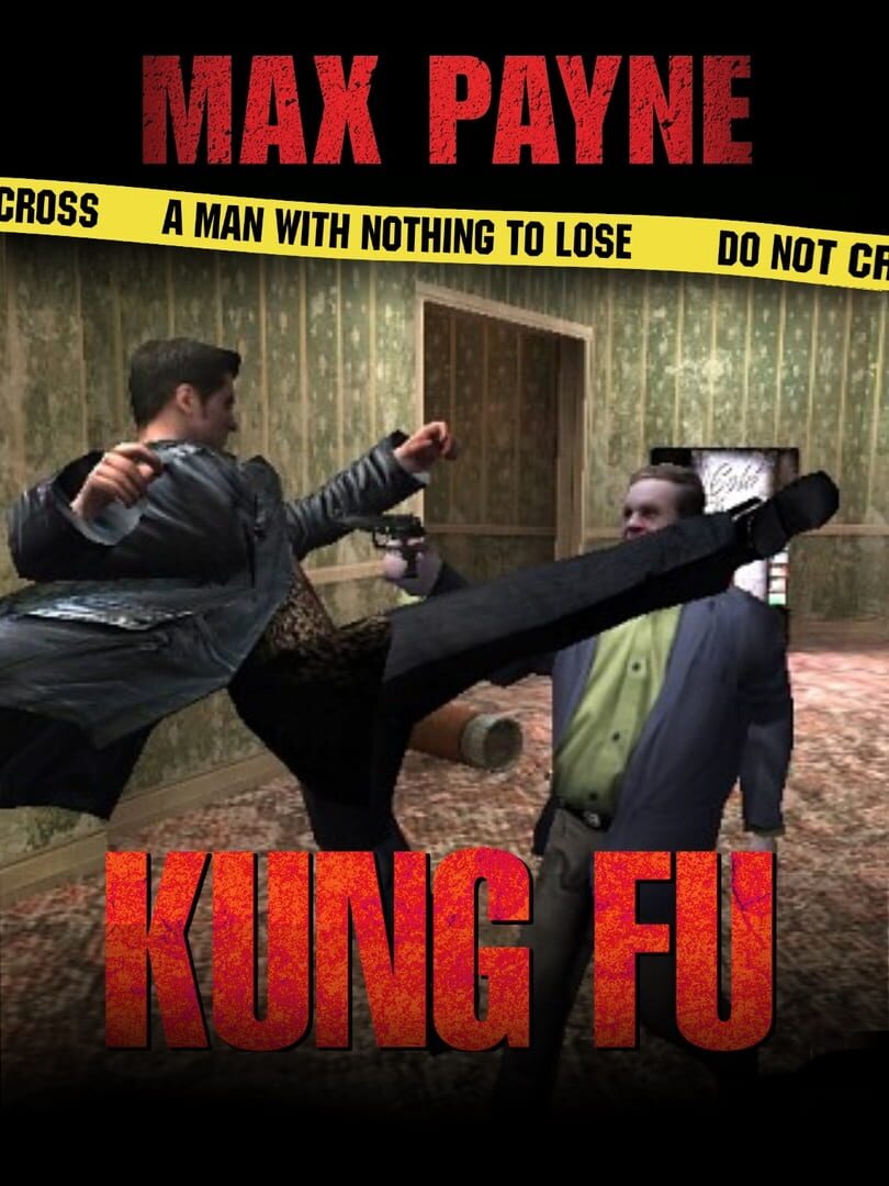 Max Payne: Kung Fu 3.0 Cover