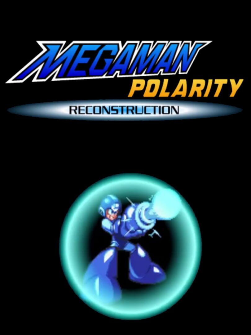 Mega Man Polarity Reconstruction 커버