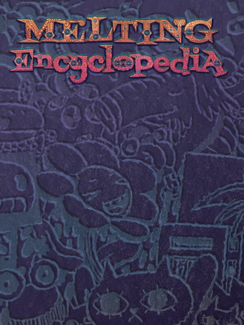 Copertina di Melting Encyclopedia
