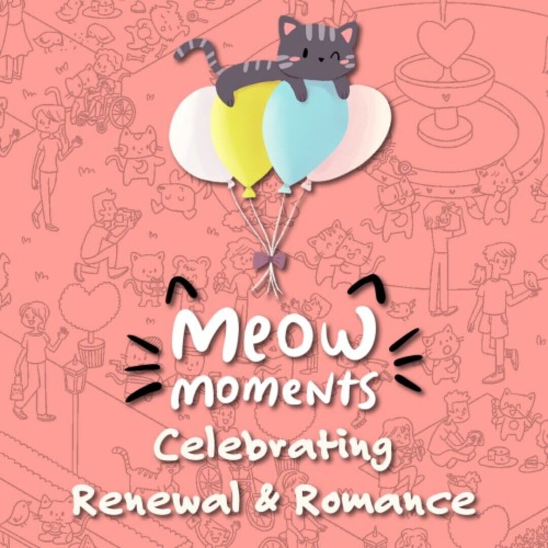Meow Moments: Celebrating Renewal & Romance カバー