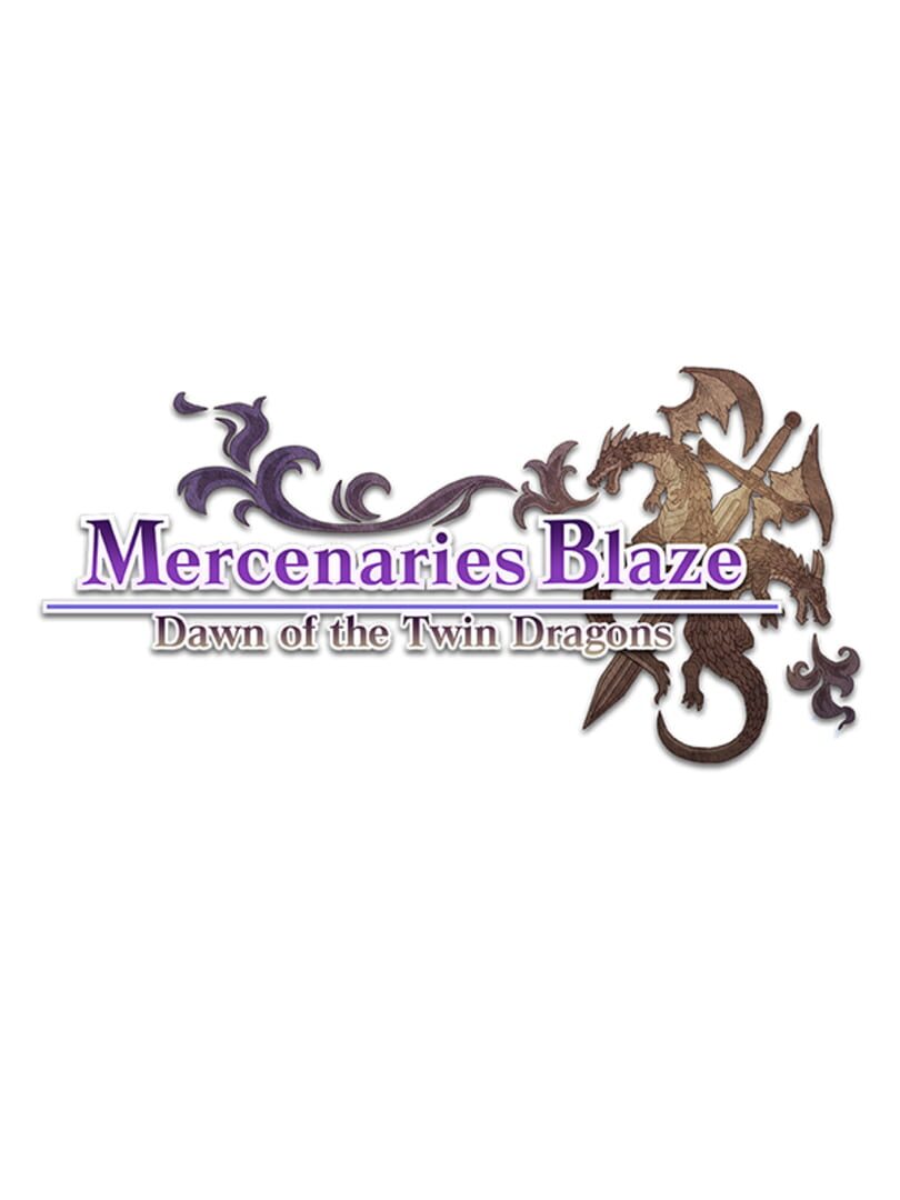 Mercenaries Blaze: Dawn of the Twin Dragons Cover