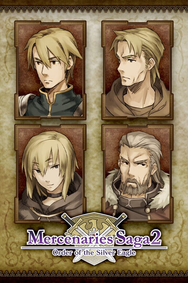 Mercenaries Saga 2: Order of the Sliver Eagle カバー