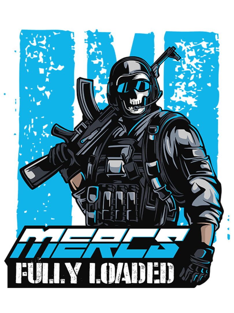 Copertina di Mercs Fully Loaded