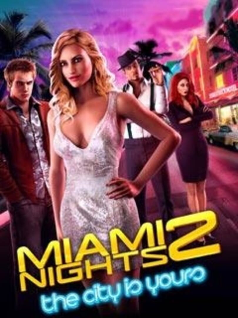 Miami Nights 2: The city is yours Cover