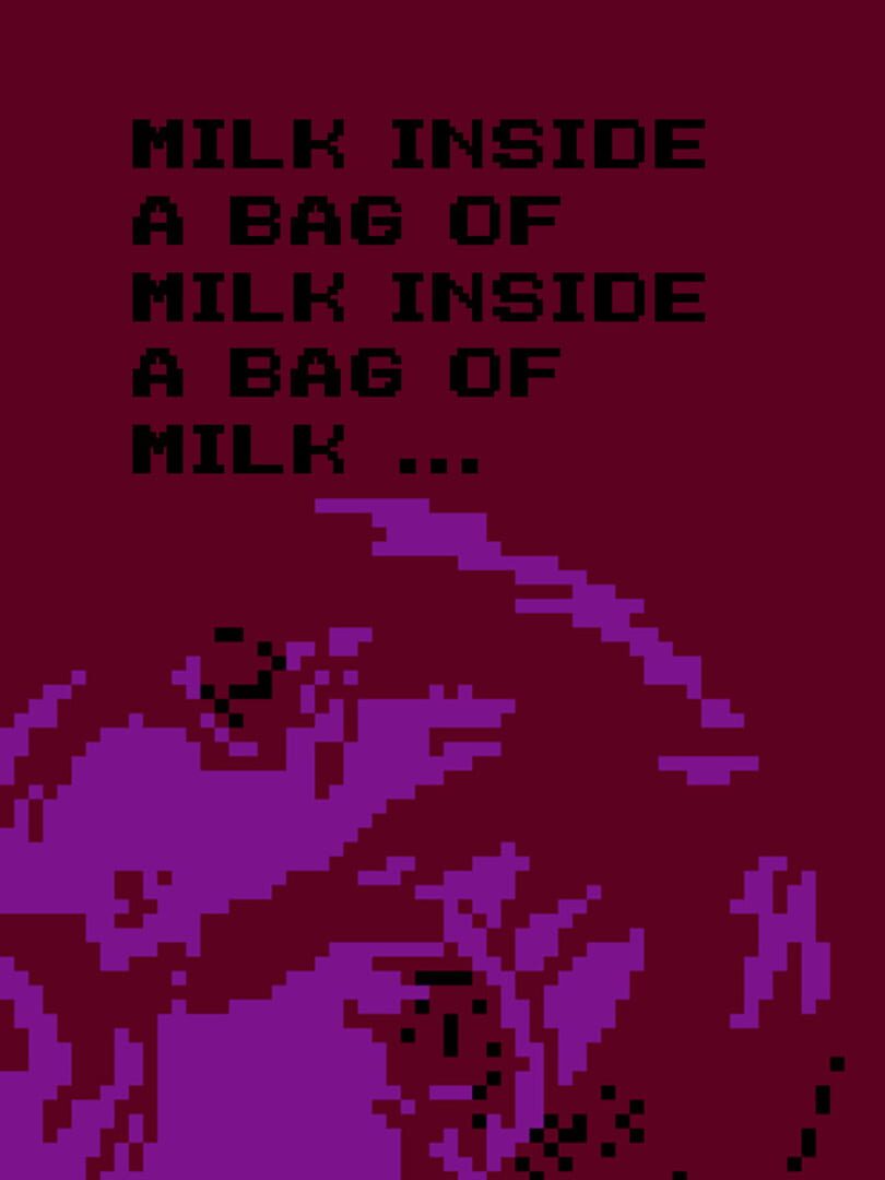 Milk inside a bag of milk inside a bag of milk Cover