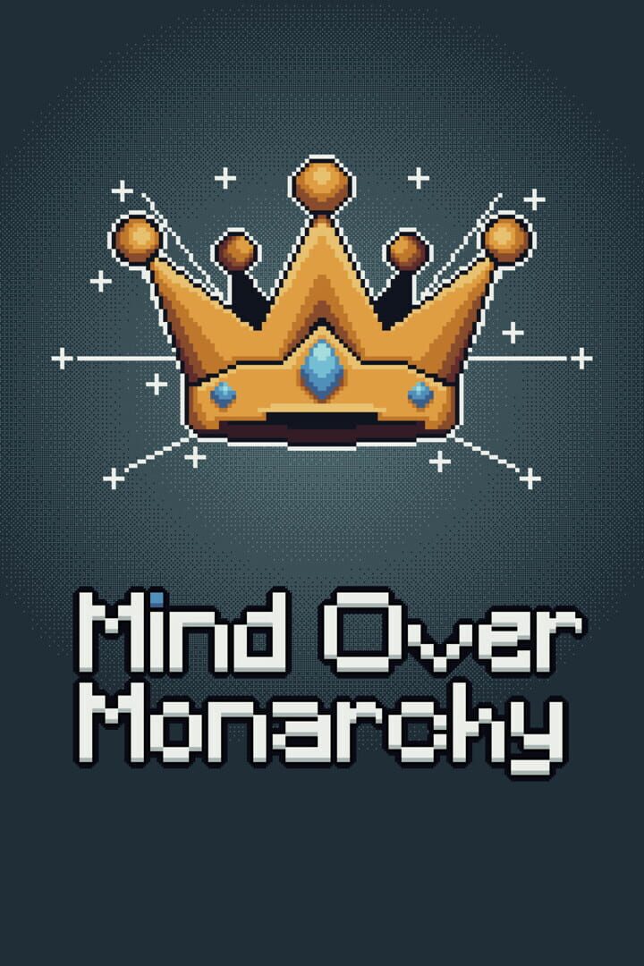 Couverture de Mind Over Monarchy