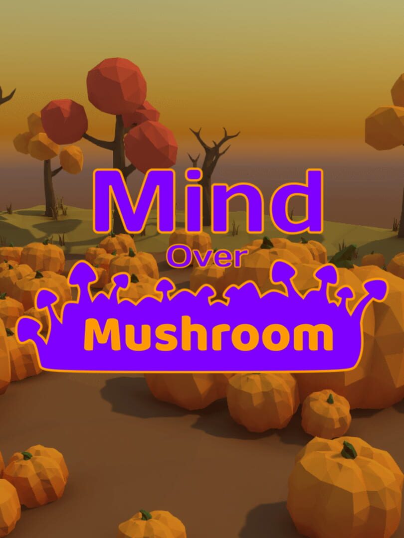 Capa de Mind Over Mushroom