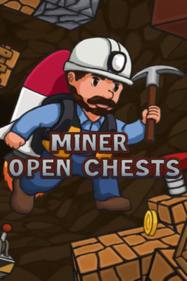 Miner Open Chests Cover