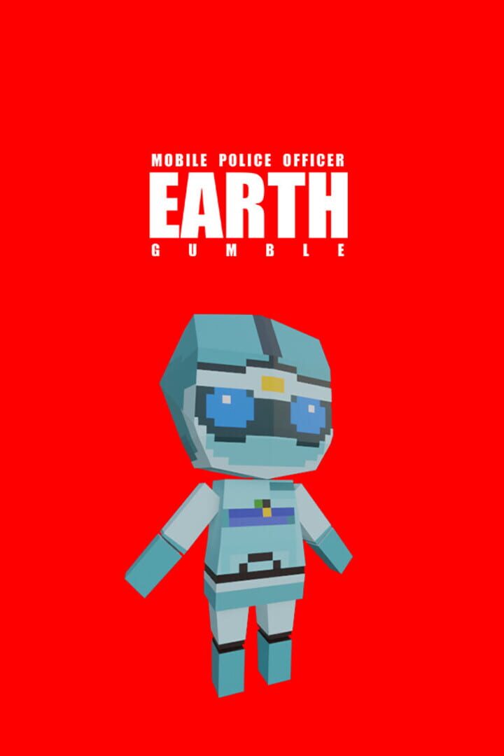 Couverture de Mobile Police Officer Earth Gumble