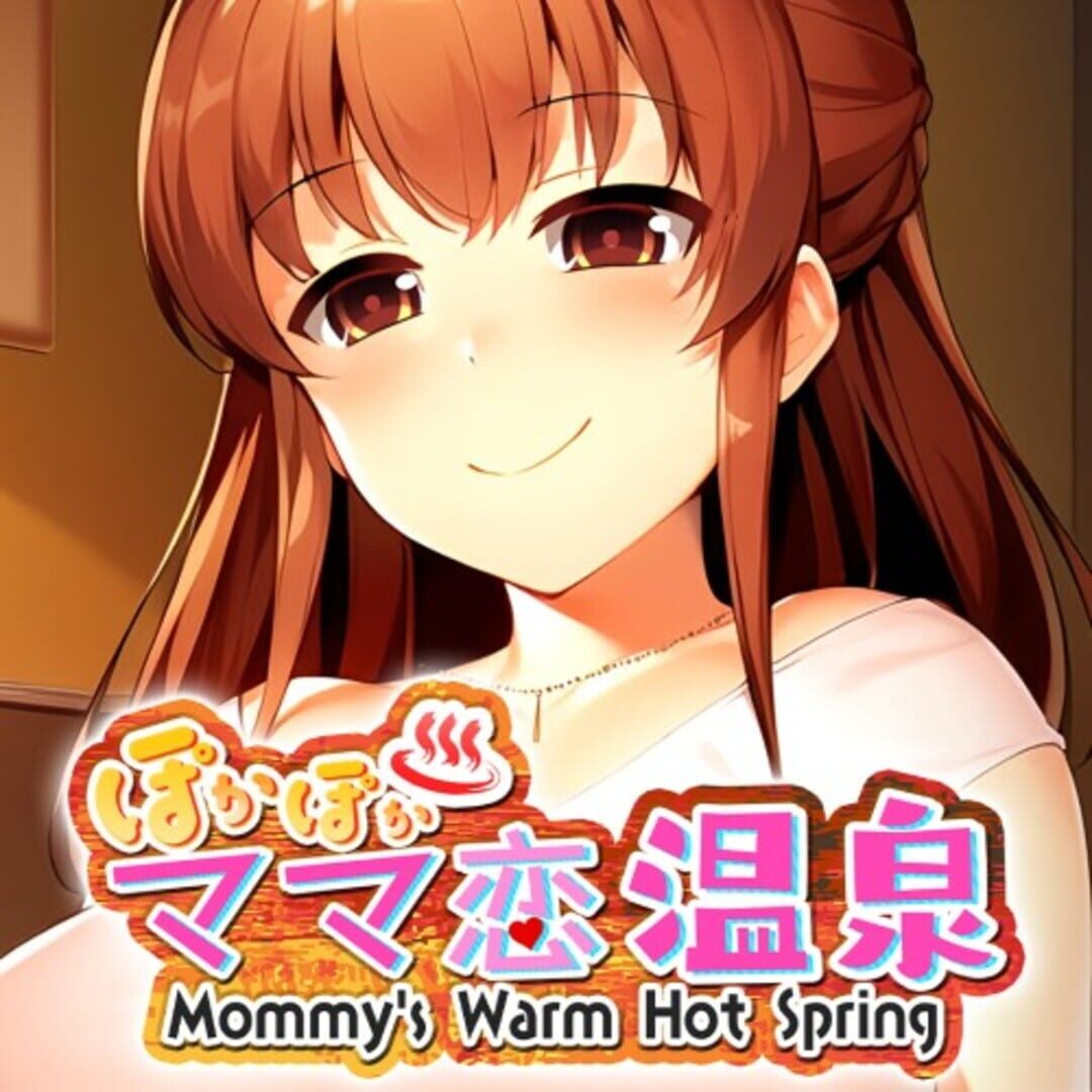 Mommy's Warm Hot Spring: Poka-poka Mama Koi Onsen 커버