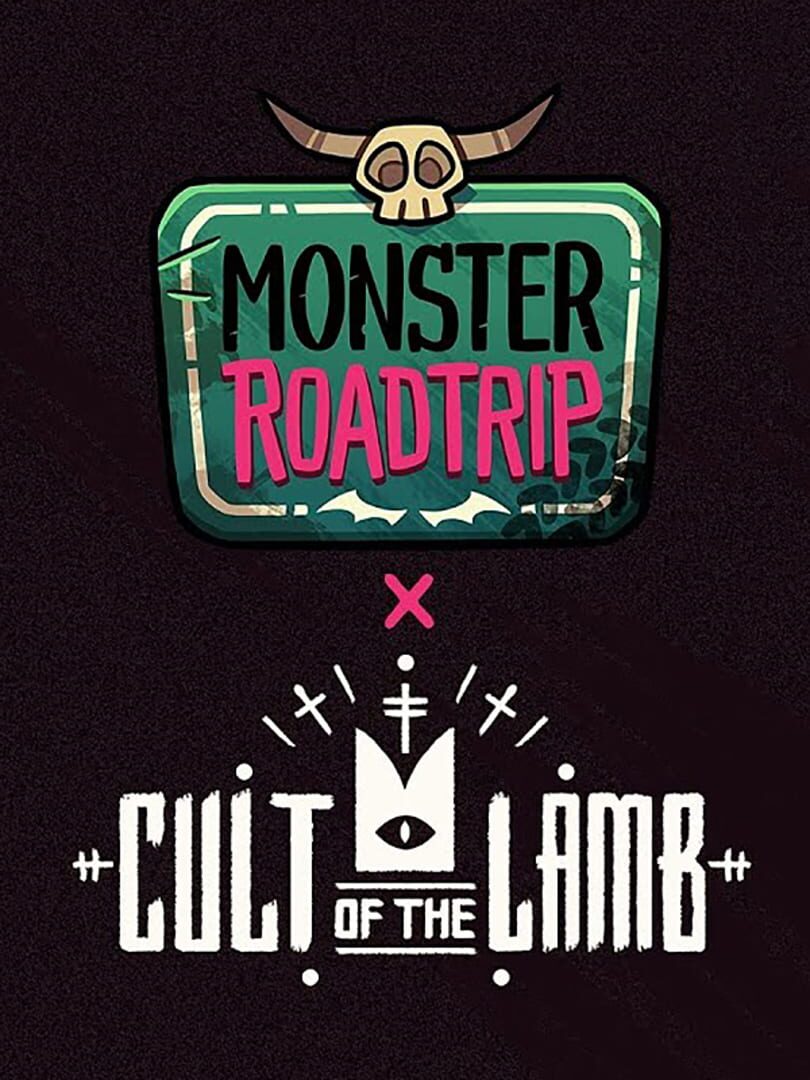 Monster Prom 3: Monster Roadtrip x Cult of the Lamb Cover