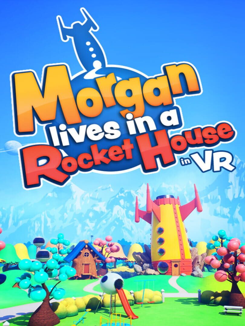 Copertina di Morgan lives in a Rocket House in VR