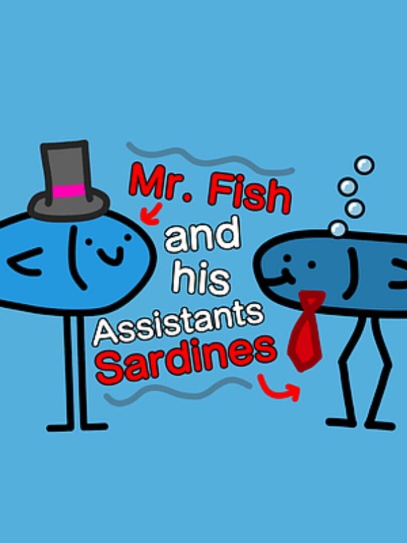 Mr. Fish and his Assistants Sardines カバー