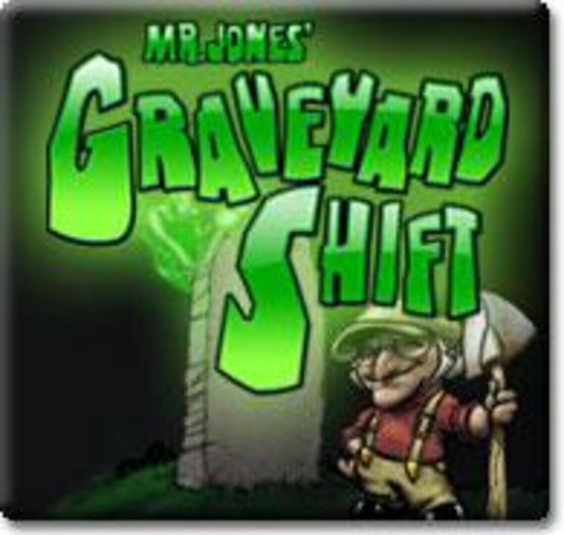 Mr. Jones Graveyard Shift Cover