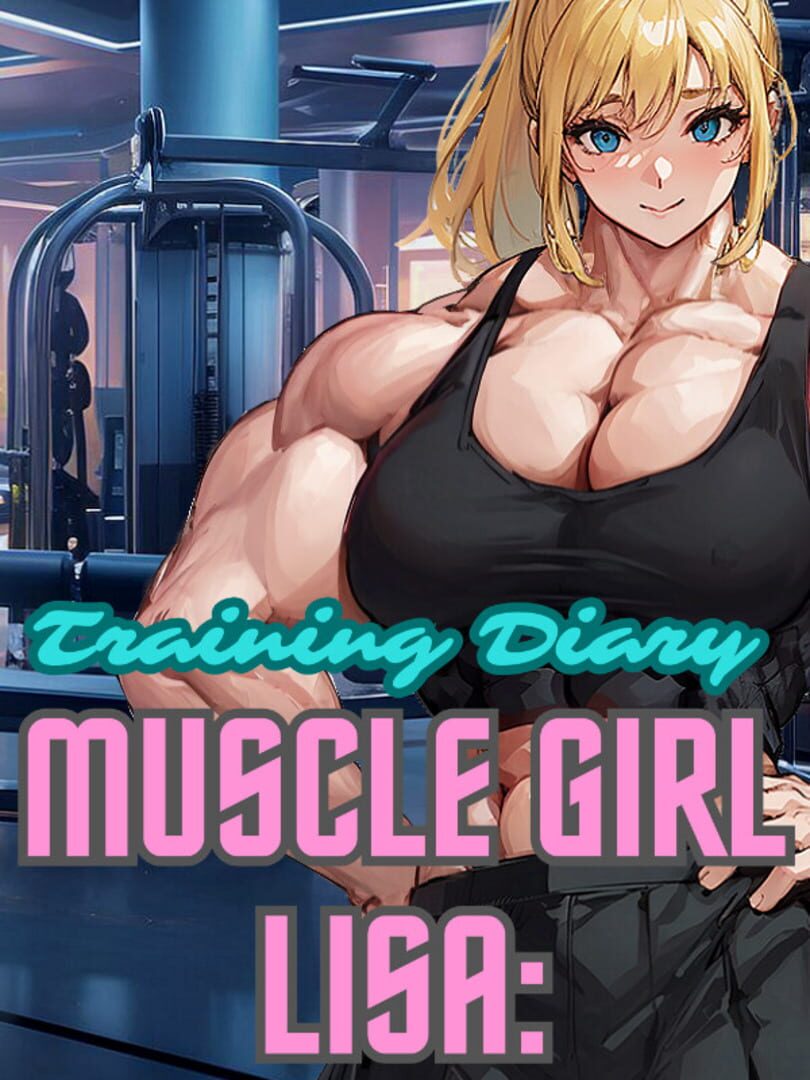 Portada de Muscle Girl Lisa: Training Diary