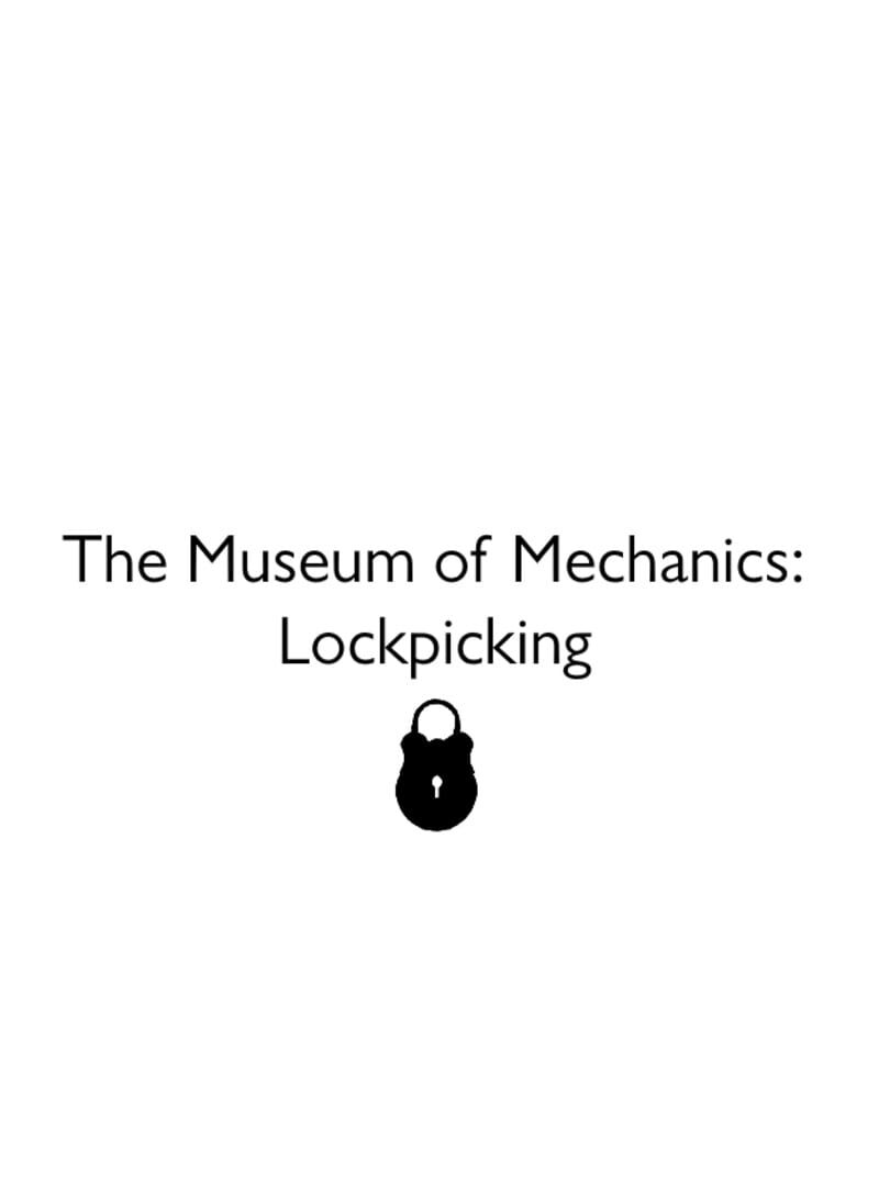 Museum of Mechanics: Lockpicking 커버