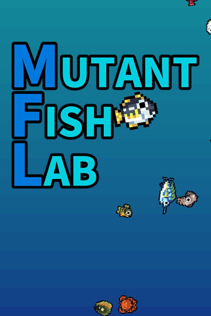 Mutant Fish Lab カバー