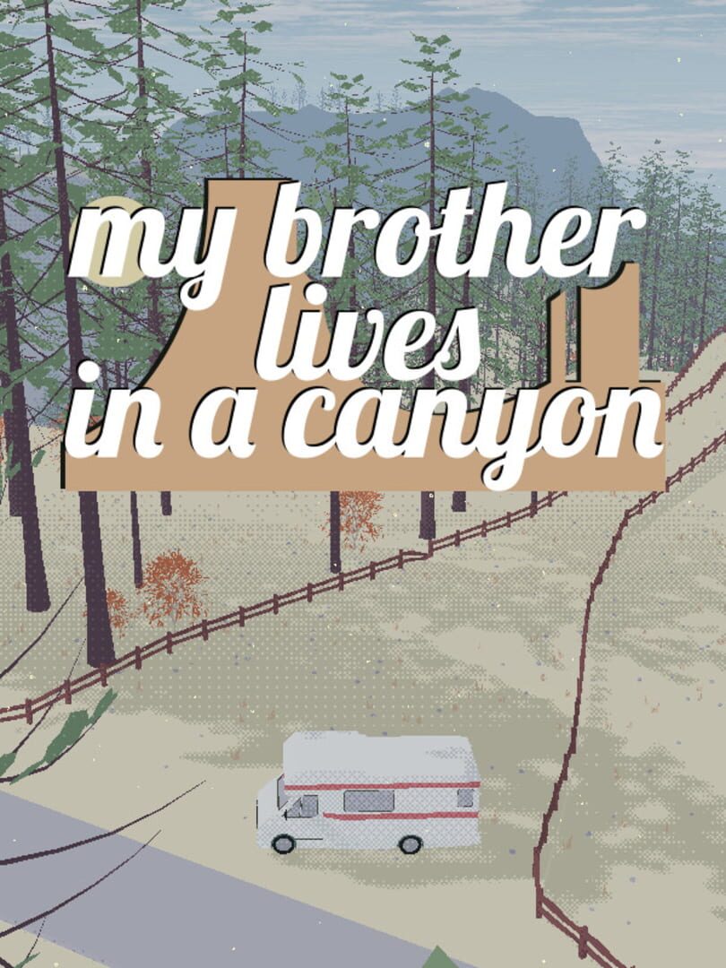 Copertina di My brother lives in a canyon