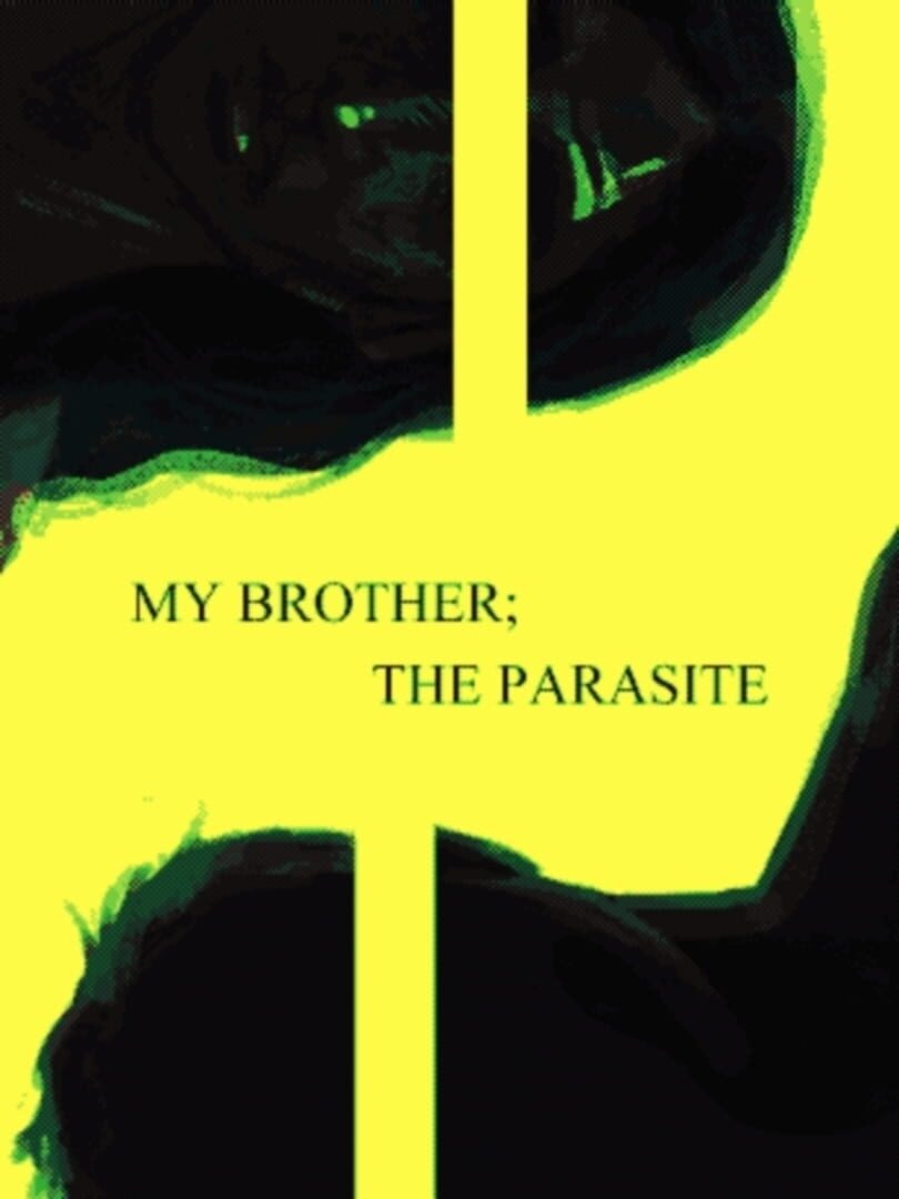 My Brother; The Parasite カバー
