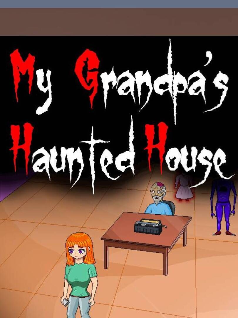 Portada de My Grandpa's Haunted House