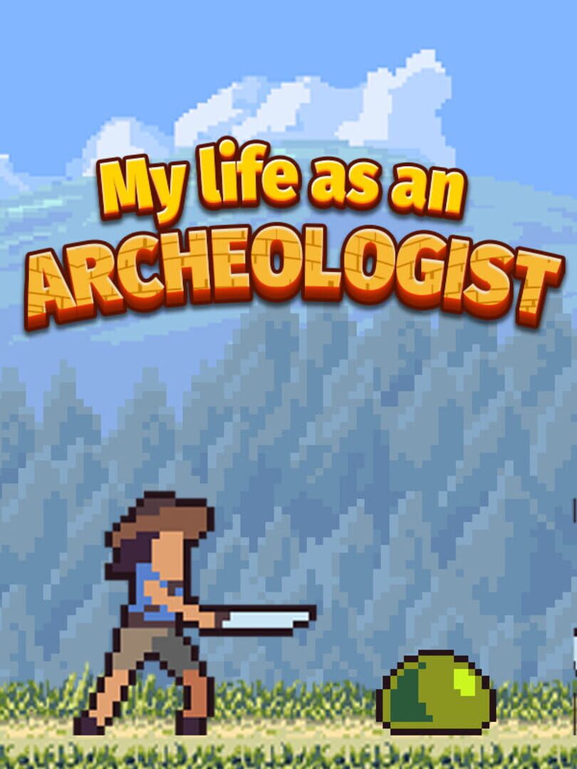 Couverture de My Life As An Archeologist