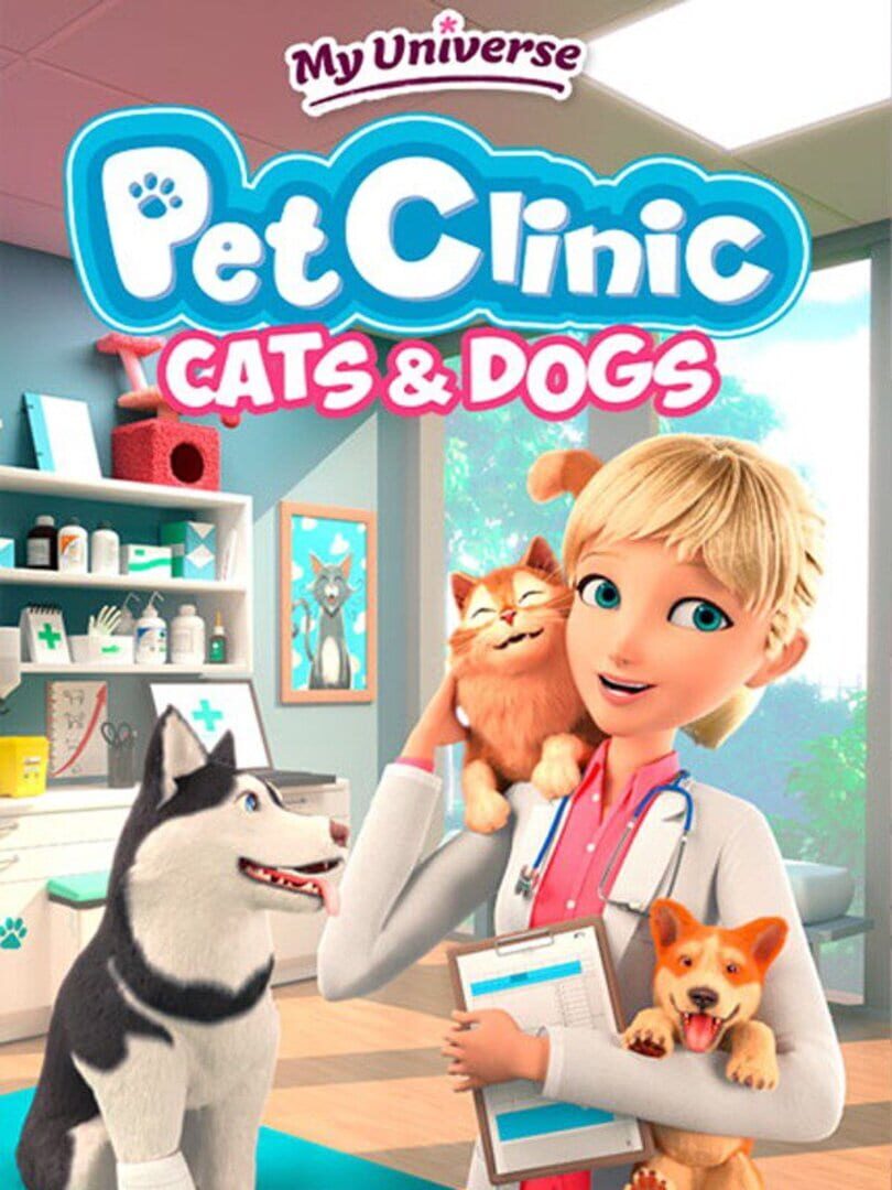 My Universe: Pet Clinic - Cats & Dogs Cover