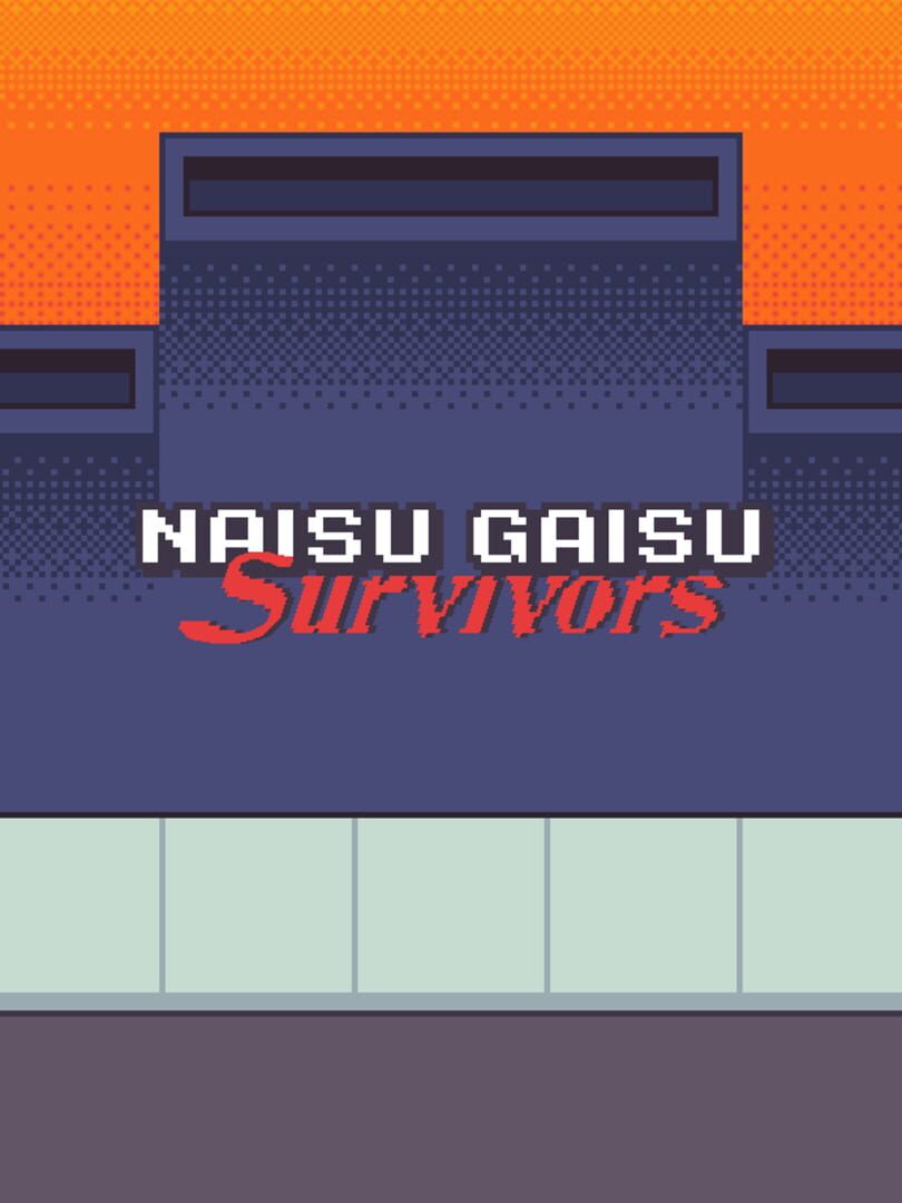 Naisu Gaisu Survivors Cover