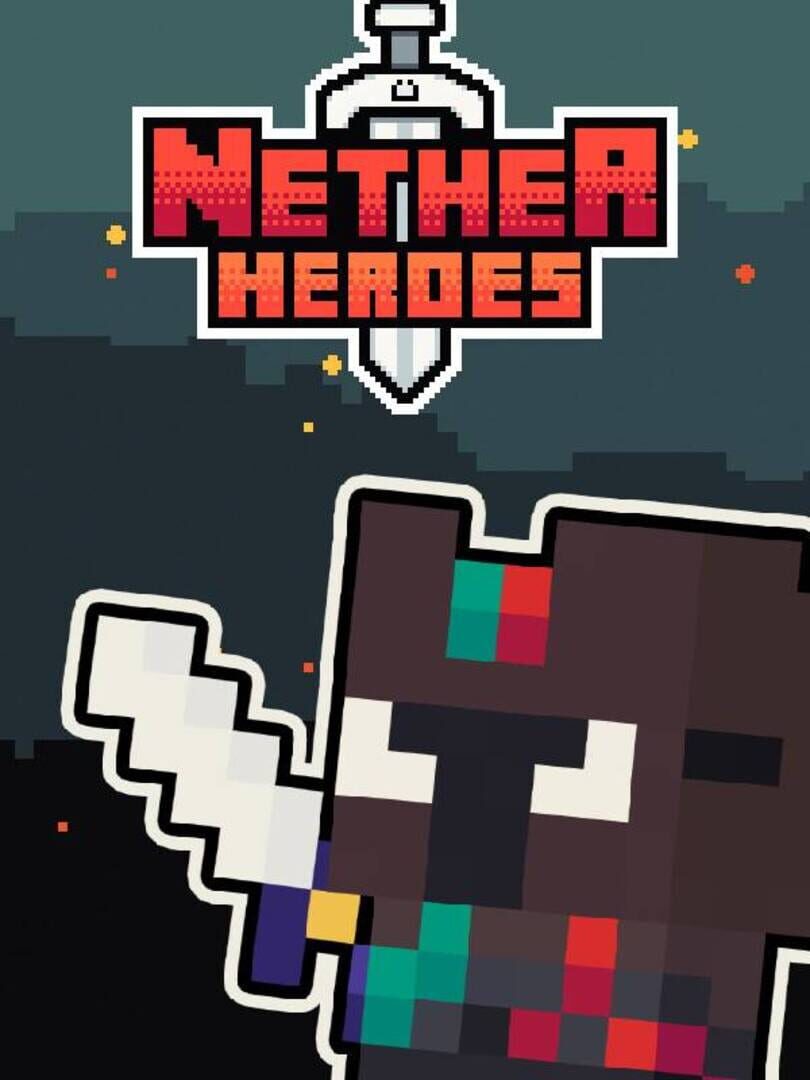 Nether Heroes 커버