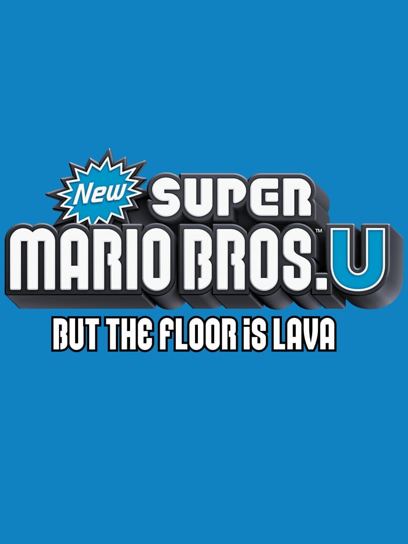 Couverture de New Super Mario Bros. U but the Floor is Lava