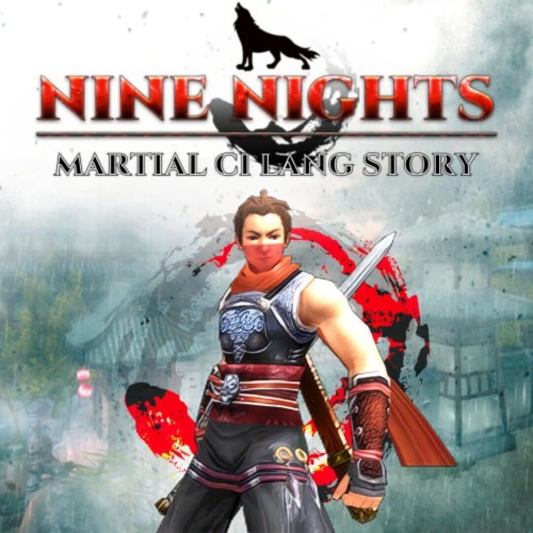 Nine Nights: Martial Ci Lang Story Cover