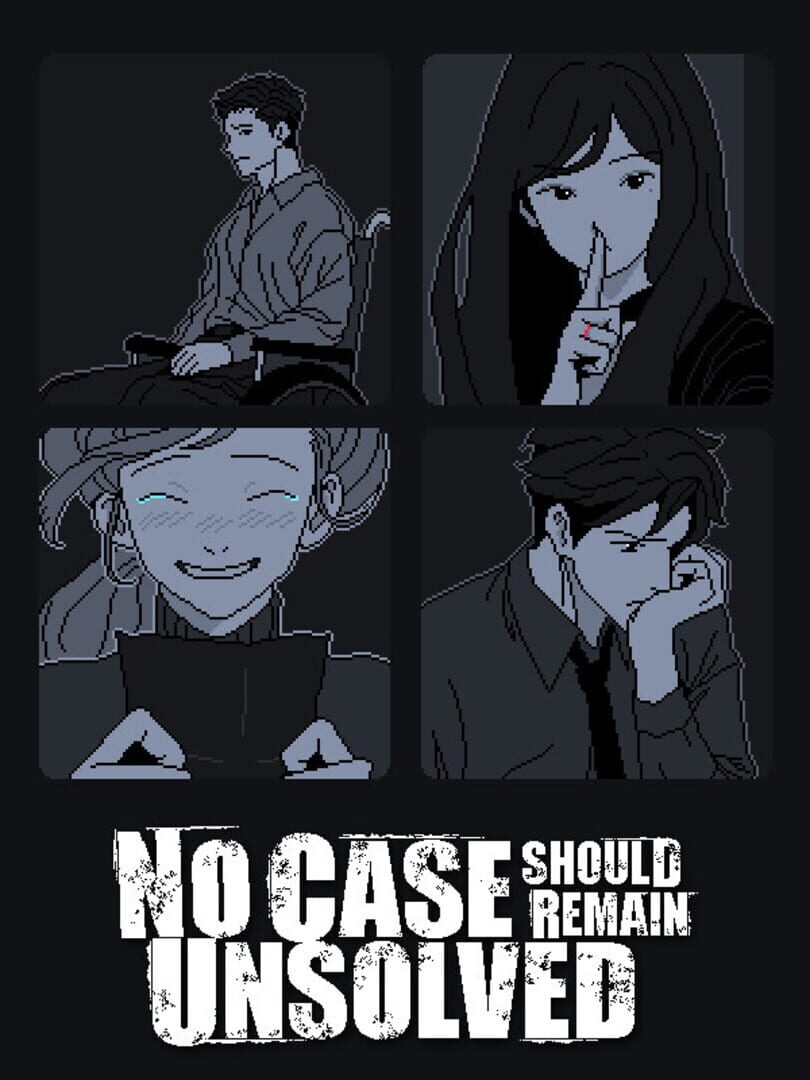 Copertina di No Case Should Remain Unsolved