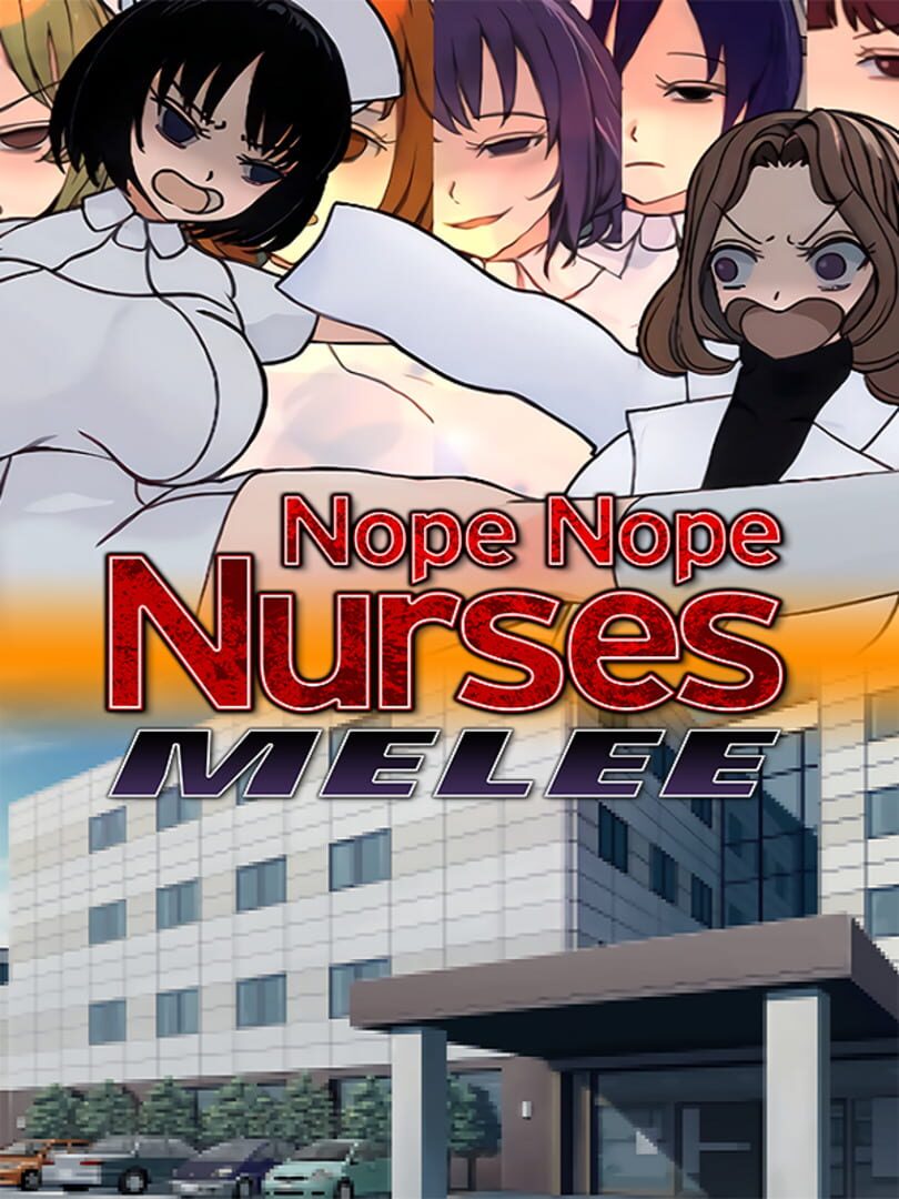 Nope Nope Nurses Melee Kapağı